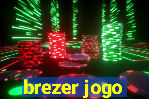 brezer jogo